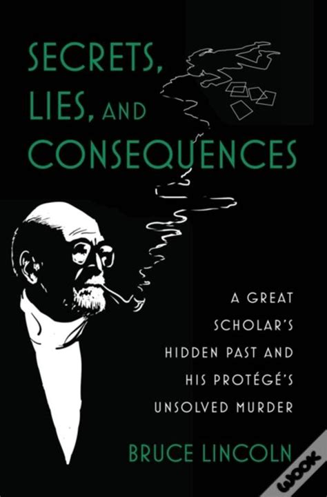 The Consequences of Secrets and Lies